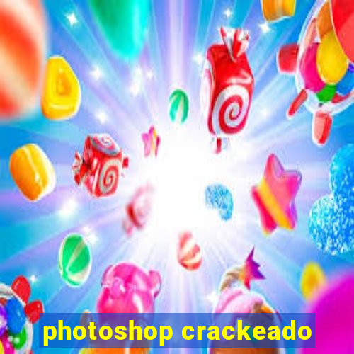 photoshop crackeado